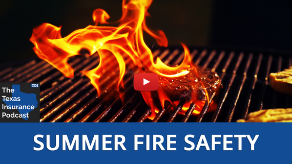 summer-fire-safety-the-texas-insurance-podcast-gd_crop